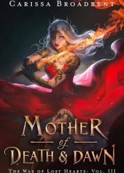 Mother of Death & Dawn